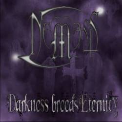 Darkness Breeds Eternity
